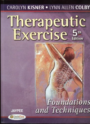 Stock image for Therapeutic Exercise: Foundations and Techniques for sale by Better World Books