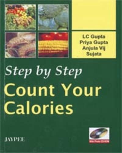 Count Your Calories (Step by Step) (9788184481778) by Gupta, L. C.