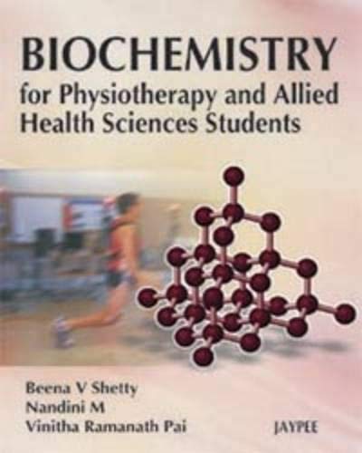 9788184483383: Biochemistry for Physiotherapy and Allied Health Sciences Students