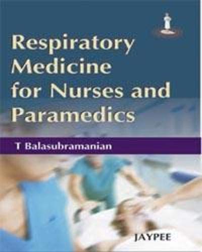 Stock image for Respiratory Medicine for Nurses and Paramedics for sale by Books Puddle