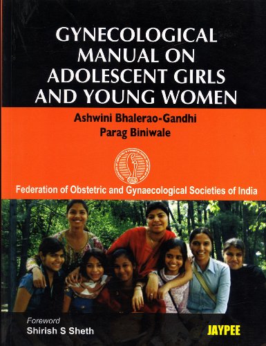 Imagen de archivo de Gynecological Manual on Adolescent Girls and Young Women a la venta por Masalai Press