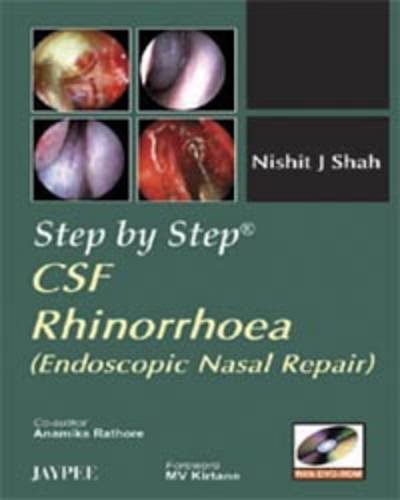 9788184485936: Step by Step: CSF Rhinorrhoea: Endoscopic Nasal Repair