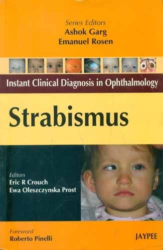 9788184485974: Strabismus Instant Clinical Diagnosis in Ophthalmology: 2009(R)