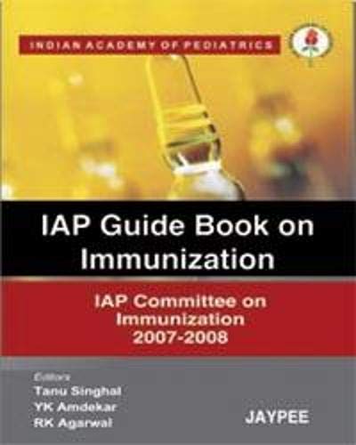 9788184485981: Iap Guide Book on Immunization