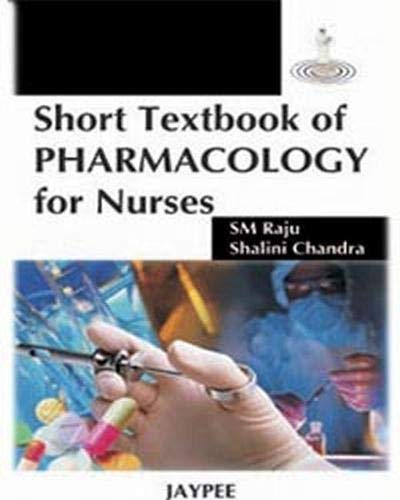 9788184486346: Short Textbook of Pharmacology for Nurses