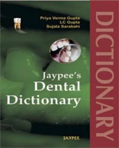 Stock image for Jaypee's Dental Dictionary for sale by GF Books, Inc.