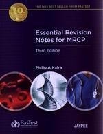 Stock image for ESSENTIAL REVISION NOTES FOR MRCP,3/E,2010 for sale by Better World Books Ltd