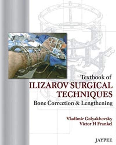 9788184489330: Textbook of Ilizarov Surgical Techniques: Bone Correction and Lengthening