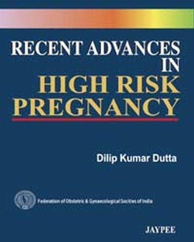 Imagen de archivo de Recent Advances in High Risk Pregnancy a la venta por dsmbooks