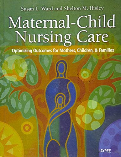 Stock image for Maternal-Child Nursing Care Optimizing Outcomes for Mothers, Children, & Families for sale by Mispah books