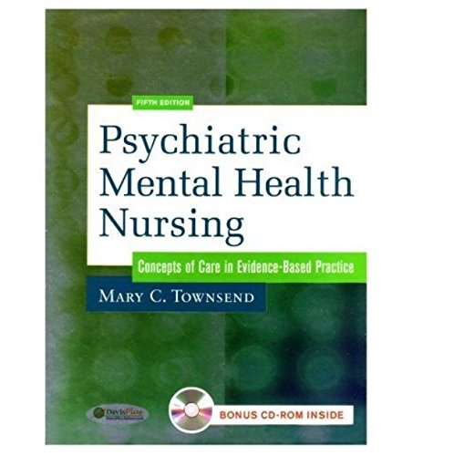 Stock image for PSYCHIATRIC MENTAL HEALTH NURSING CONCEPTS OF CARE IN EVIDENCE-BASED PRACTICE WITH CD ROM for sale by dsmbooks