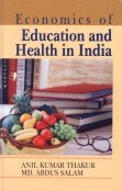 Stock image for Economics of Education and Health in India (Reprint) for sale by Vedams eBooks (P) Ltd