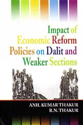 9788184500639: Impact of Economic Reform Policies on Dalit and the Weaker Sections
