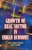 Stock image for Growth of Real Sector in Indian Economy for sale by Books in my Basket