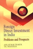 Stock image for Foreign Direct Investment in India : Problems and Prospects (Reprint) for sale by Vedams eBooks (P) Ltd