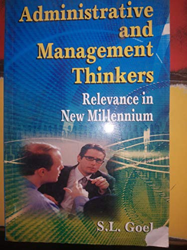 Stock image for Administrative and Management Thinkers (Relevance in New Millennium) for sale by Books in my Basket