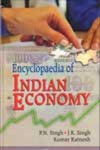 Stock image for Encyclopaedia of Indian Economy : Essays in Honour of Dr Ram Bihari Singh (Reprint) for sale by Vedams eBooks (P) Ltd