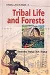 Imagen de archivo de Tribal Life and Forests a la venta por dsmbooks