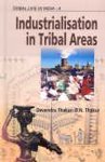 Imagen de archivo de Industrialisation in Tribal Areas a la venta por dsmbooks