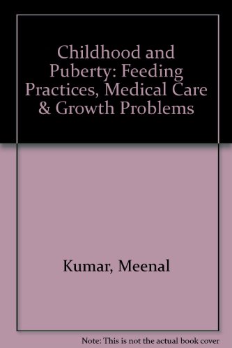 Childhood and Puberty (9788184501247) by Kumar, Meenal