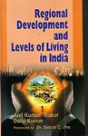 Stock image for Regional Development and Levels of Living in India for sale by Books in my Basket