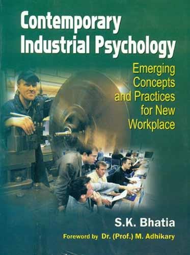 Stock image for Contemporary Industrial Psychology: Emerging Concepts and Practices for New Workplace for sale by Books in my Basket