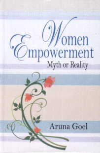 Stock image for Women Empowerment: Myth or Reality for sale by Books in my Basket