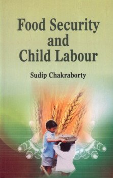 Imagen de archivo de Food Security and Child Labour a la venta por Blackwell's