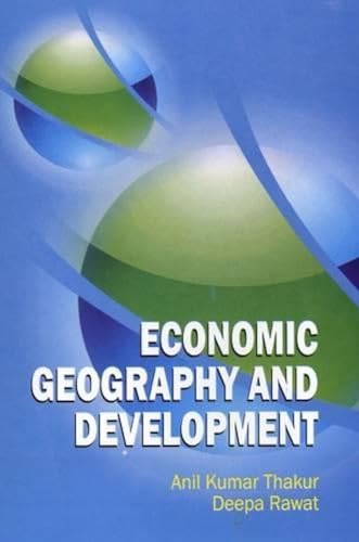 Stock image for Economic Geography and Development for sale by Books in my Basket