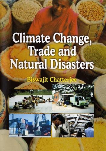 Imagen de archivo de Climate Change Trade and Natural Disasters a la venta por Blackwell's
