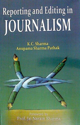 9788184503777: Reporting and Editing in Journalism