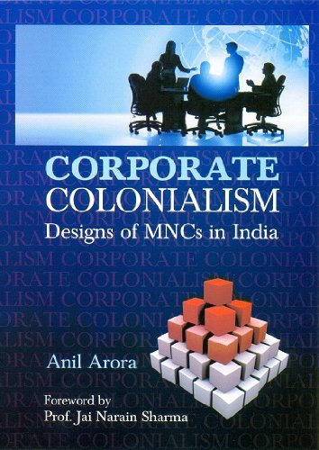 9788184503784: Corporate Colonialism: Designs of MNCS in India