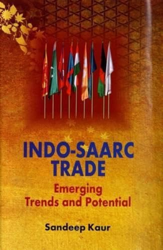 Beispielbild fr IndoSAARC Trade Emerging Trends and Potential zum Verkauf von PBShop.store US