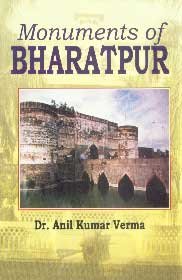 9788184540871: Monuments Of Bharatpur State