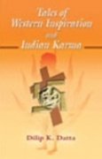 9788184540901: Tales of Western Inspiration and Indian Karma