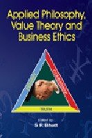 Stock image for Applied Philosophy, Value Theory and Business Ethics for sale by Books in my Basket