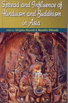 9788184540987: Spread And Influence Of Hinduism And Buddhism In Asia