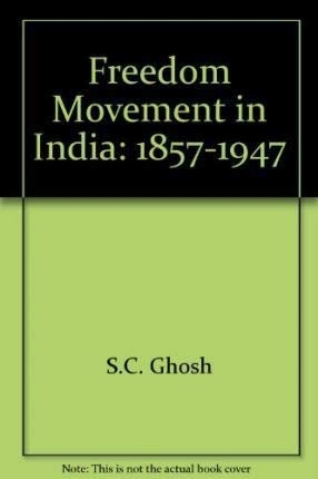 Imagen de archivo de Freedom Movement in India 1857-1947 a la venta por Books in my Basket