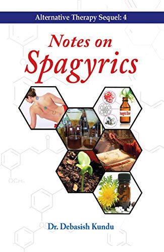 Imagen de archivo de Notes on Spagyrics: Alternative Therapy Sequel: 4. a la venta por Books Puddle