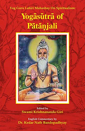 Stock image for Yogasutra of Patanjali Yog Guru Lahiri Mahashay on Spiritualism for sale by Books in my Basket