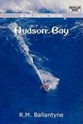 Hudson Bay (9788184560763) by Ballantyne, R. M.