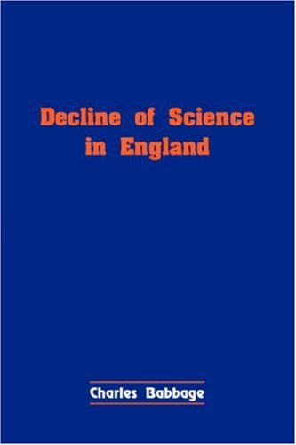 Decline of Science in England (9788184561210) by Babbage, Charles