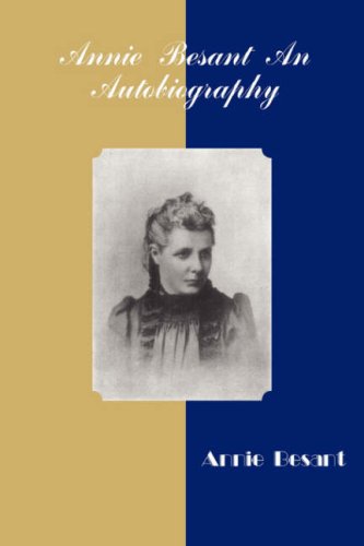 Stock image for Annie Besant An Autobiography for sale by Clevedon Community Bookshop Co-operative