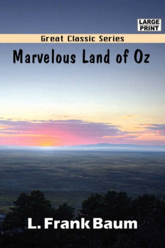 Beispielbild fr Marvelous Land of Oz zum Verkauf von Ergodebooks