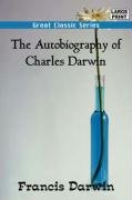 The Autobiography of Charles Darwin (9788184568653) by Darwin, Francis