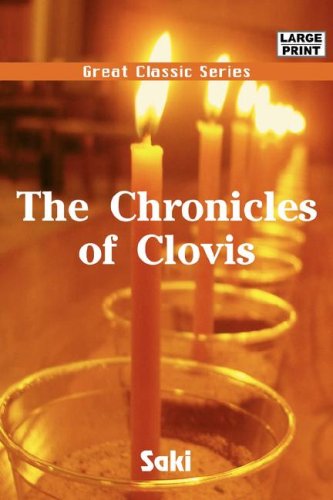 The Chronicles of Clovis (Great Classic Series) (9788184569025) by Saki