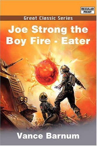 Joe Strong the Boy Fire Eater (9788184569902) by Barnum, Vance