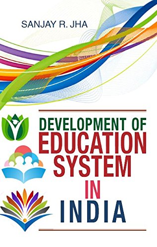 Stock image for DEVELOPMENT OF EDUCATION SYSTEM IN INDIA for sale by Books Puddle