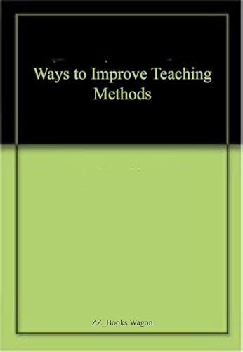 Stock image for Instructional Technology: Ways to Improve Teaching Methods for sale by Books Puddle