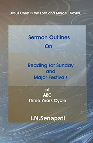 Beispielbild fr Sermon Outlines on Reading for Sunday and Major Festivals of ABC Three Years Cycle zum Verkauf von Books Puddle